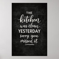 The Kitchen Was Clean Yesterday Funny Vintage Sign