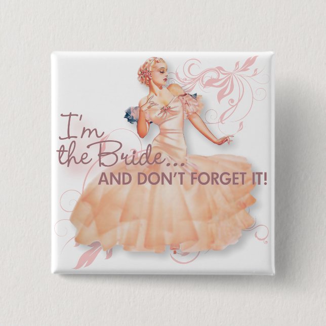 The Kitsch Bitsch : I'm The Bride! 15 Cm Square Badge (Front)