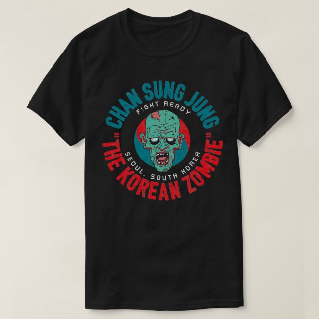 The Korean Zombie Chan Sung Jung T-Shirt (Design Front)