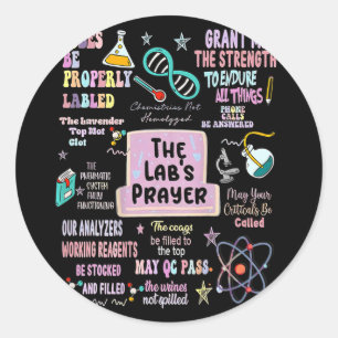The Labs Prayer Medical Laboratory Scientist Lab Classic Round Sticker