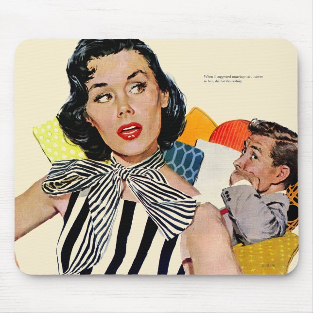 The Lady Was Insulted Mouse Pad (Front)