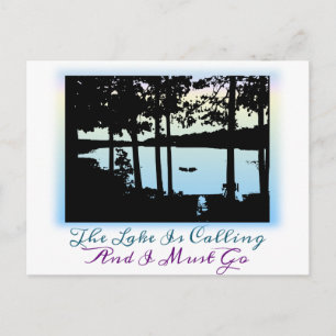The Lake is Calling I Must Go Postcard