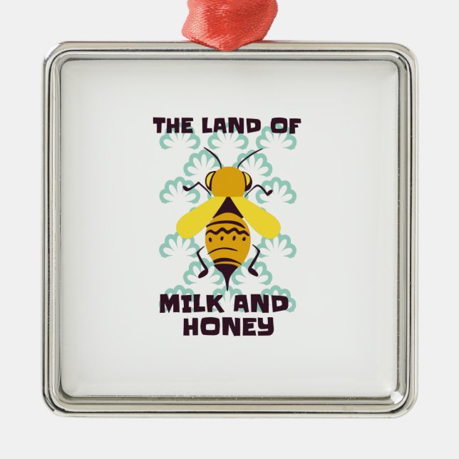 The land of milk and honey metal ornament (Front)