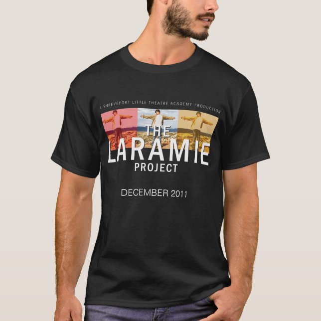 The Laramie Project TShirt (Front)