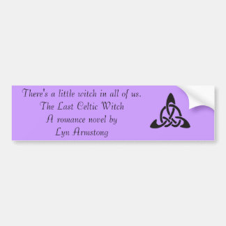 The Last Celtic Witch Bumper Sticker