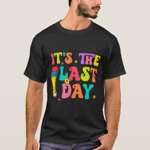 The Last Day Of School Hello Summer Teacher Kids  T-Shirt