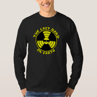 The Last Long Ts On Earth T-Shirt