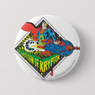 The Last Son of Krypton 6 Cm Round Badge