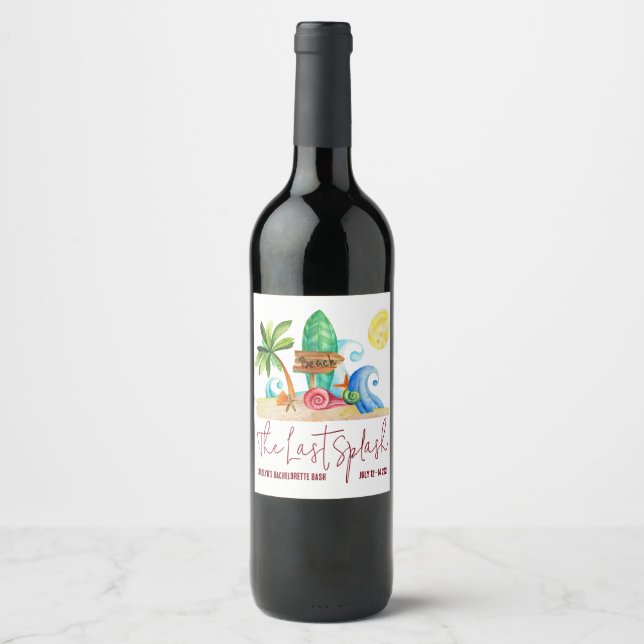 The Last Splash, Beach, Surfing Bachelorette Party Wine Label (Front)