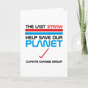 The Last Straw, Climate Change Card