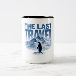 The Last Travel Adventure Penguin Snowy Mountain  Two-Tone Coffee Mug