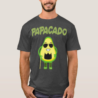 The Lauraceae Funny Papacado Dad amp Father gift f T-Shirt