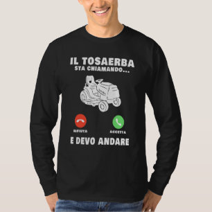 The Lawn Mower Is Calling Gardener T-Shirt