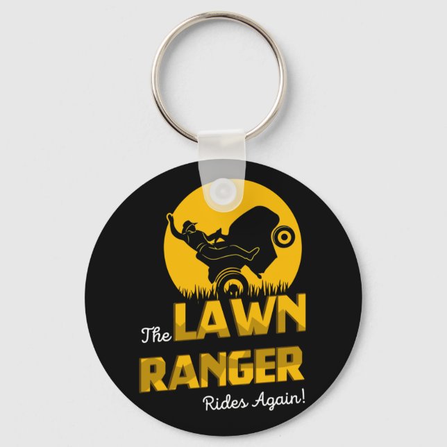 The Lawn Ranger Rides Again - Lawn Tractor Mowing Key Ring (Front)