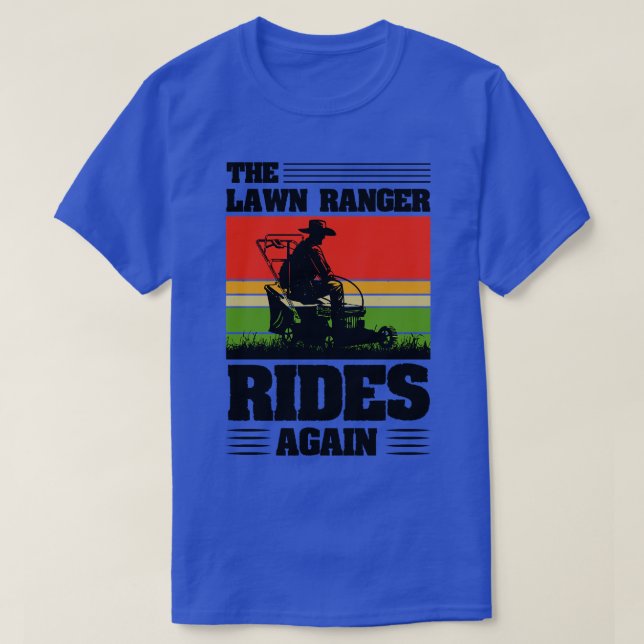 The Lawn Rides Again T-Shirt (Design Front)