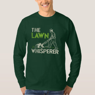 The Lawn Whisperer T-Shirt