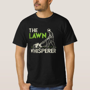 The Lawn Whisperer T-Shirt