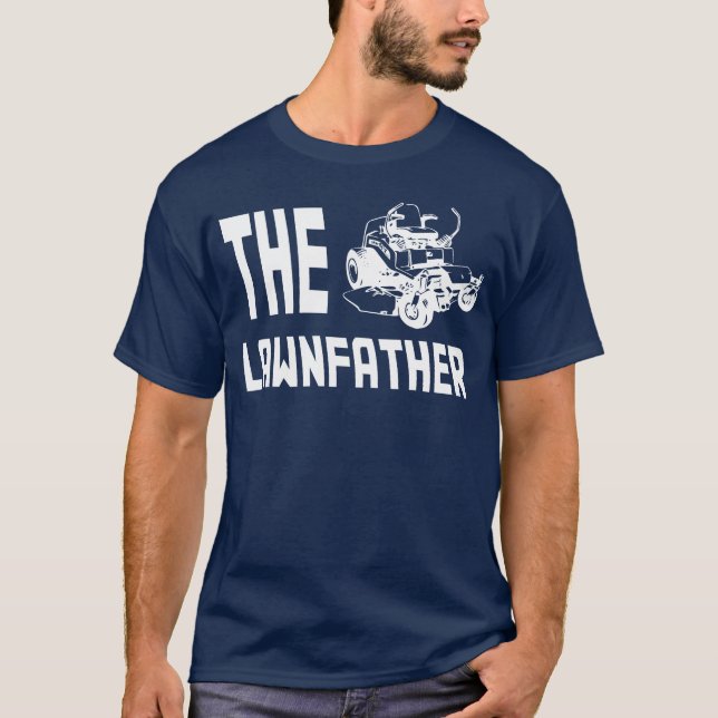 The Lawnfather Happy Fathers Day family T-Shirt (Front)