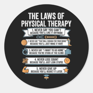 The Laws of Physical Therapy Classic Round Sticker