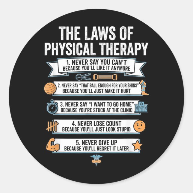 The Laws of Physical Therapy Classic Round Sticker (Front)