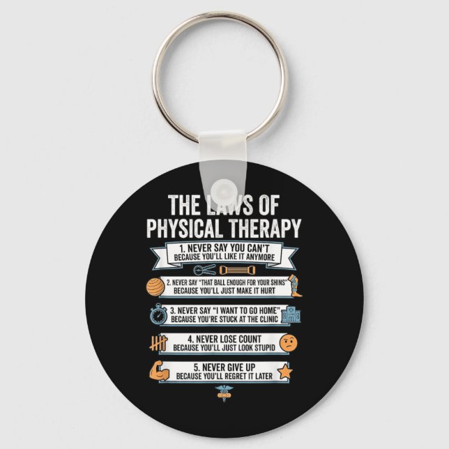 The Laws of Physical Therapy Key Ring (Front)