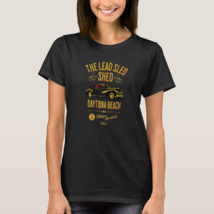 The Lead Sled Shed Daytona Beach Fl Vintage Car T-Shirt