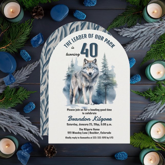 The Leader of Our Pack Wolf 40th Birthday Party Invitation ("The Leader of Our Pack is Turning 40" 40th Birthday Arched Invitation)