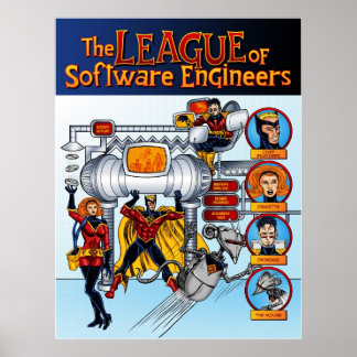 The League of Software Engineers Poster