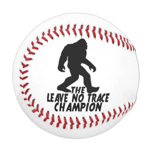 The Leave No Trace Champion Funny Bigfoot Baseball
