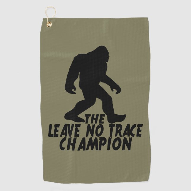 The Leave No Trace Champion Funny Bigfoot Golf Towel (Front)