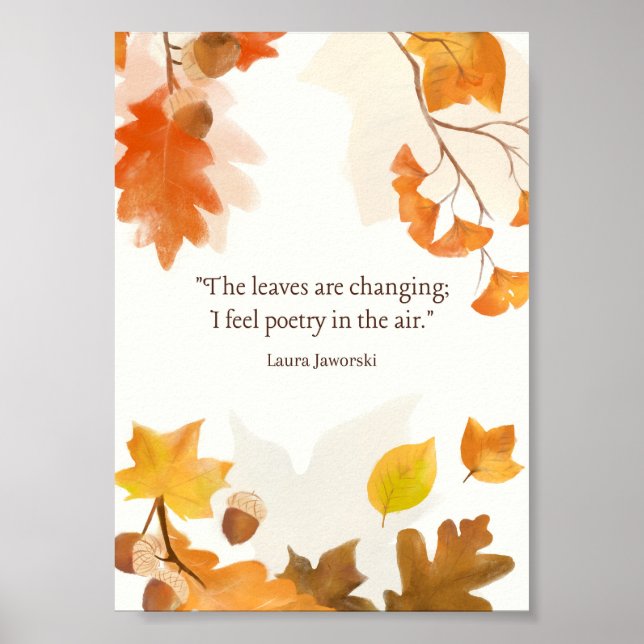 The Leaves Are Changing by Laura Jaworski Poster (Front)