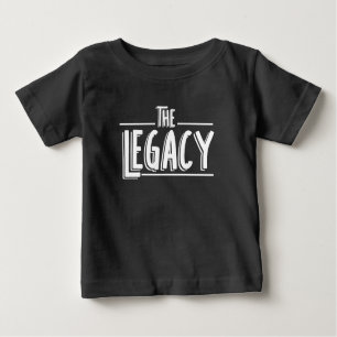 The Legacy Son And Father Matching Baby T-Shirt