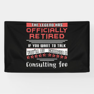 The Legend Has Officially Retired Consulting Fee Banner