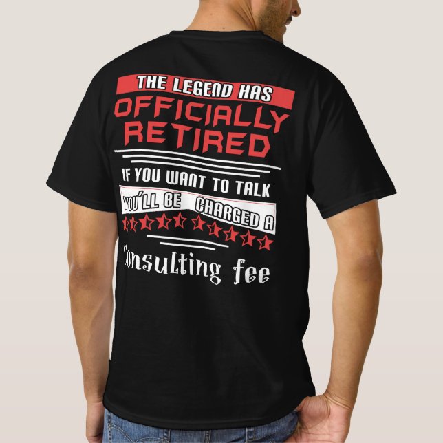 The Legend Has Officially Retired Funny Retirement T-Shirt (Back)