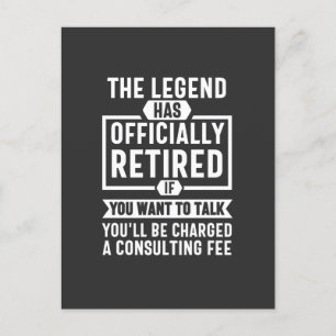 the legend Has Officially Retired Postcard