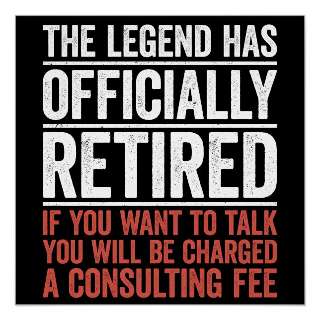 The Legend Has Officially Retired Poster (Front)