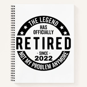 The Legend Has Officially Retired, Retired 2022 Notebook