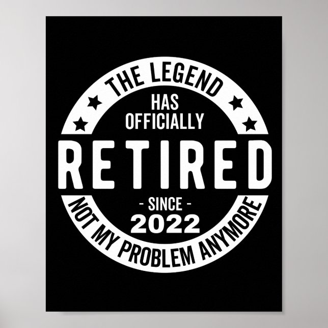 The Legend Has Officially Retired, Retired 2022 Poster (Front)