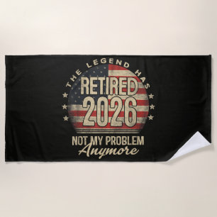 The Legend Has Retired 2026 Funny Beach Towel