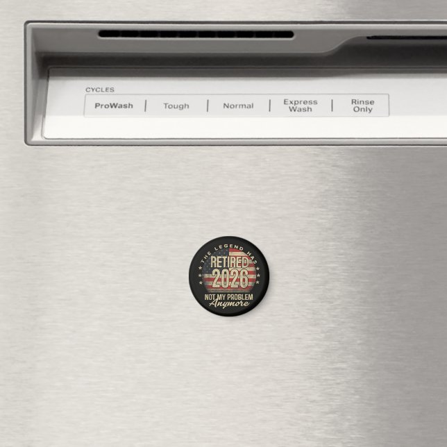 The Legend Has Retired 2026 Funny  Magnet (In Situ (Dishwasher))