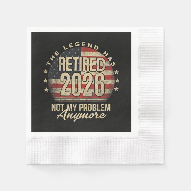 The Legend Has Retired 2026 Funny  Napkin (Front)