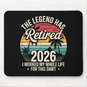 The Legend Has Retired 2026 Funny Working Life Mouse Pad