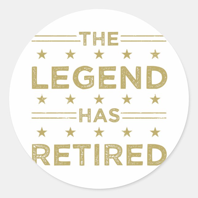 The Legend Has Retired Classic Round Sticker (Front)