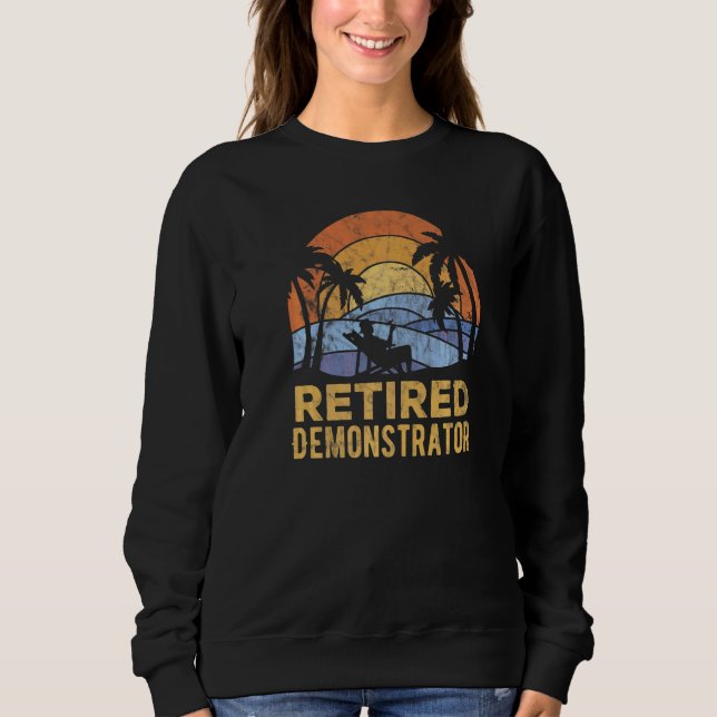The Legend Has Retired Demonstrator   Sweatshirt (Front)