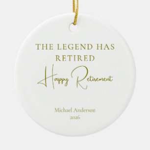 The Legend Has Retired Gift Ceramic Ornament