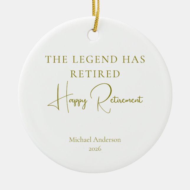 The Legend Has Retired Gift Ceramic Ornament (Front)