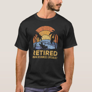 The Legend Has Retired Human Resources Specialist T-Shirt