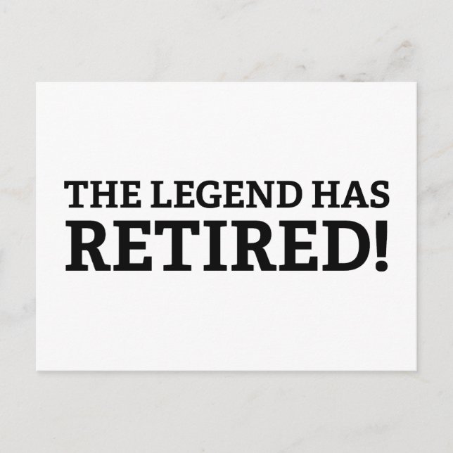The Legend Has Retired Postcard (Front)