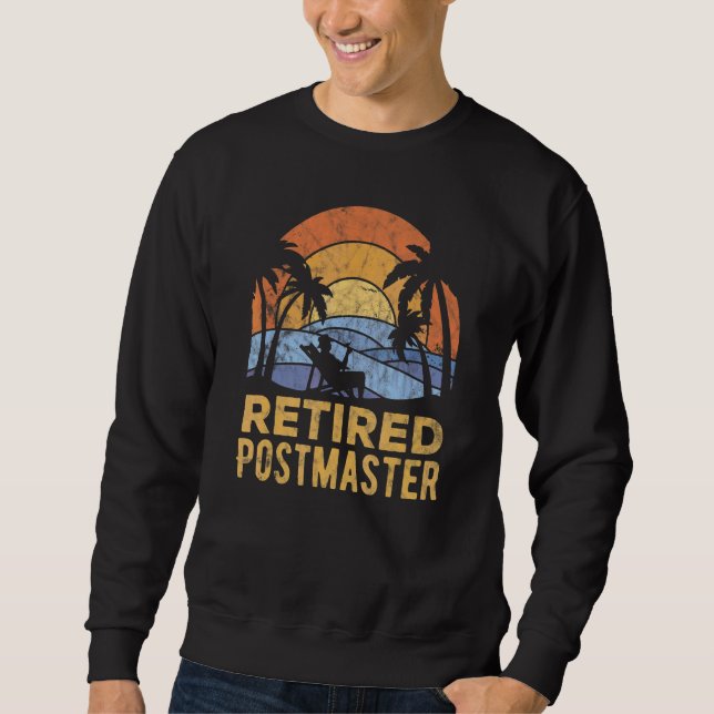 The Legend Has Retired Postmaster Sweatshirt (Front)
