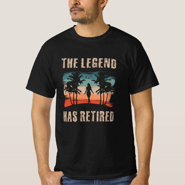 The legend has retired, Retirement, Retiree T-Shirt (Front)